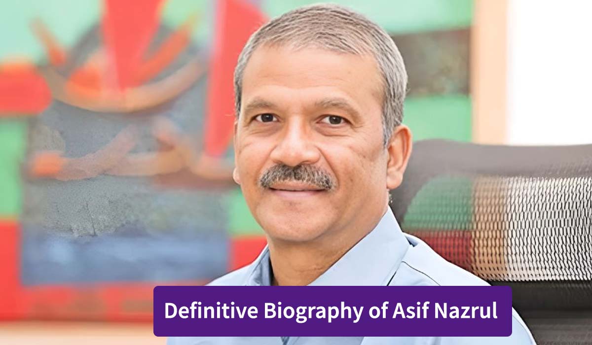 Definitive Biography of Asif Nazrul